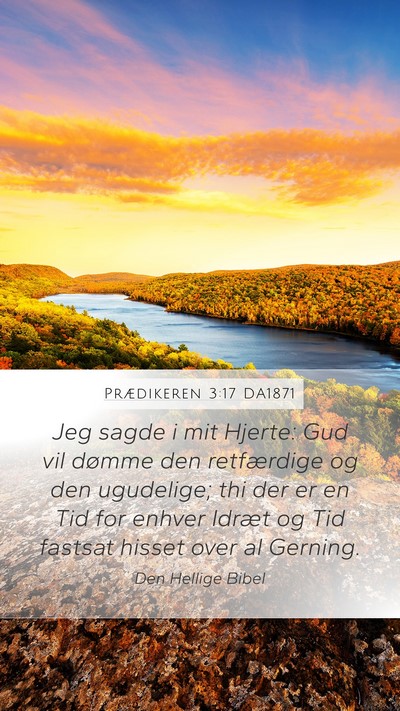 Prædikeren 3:17 DA1871 Bible Verse Image
