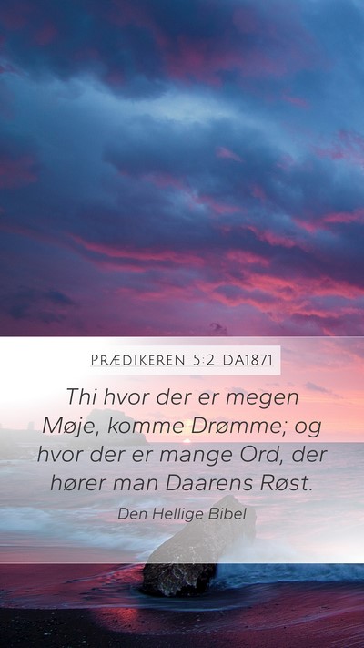 Prædikeren 5:2 DA1871 Bible Verse Image