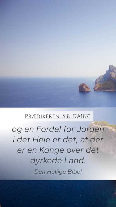 Prædikeren 5:8 DA1871 Bible Verse Image