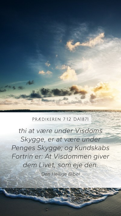 Prædikeren 7:12 DA1871 Bible Verse Image