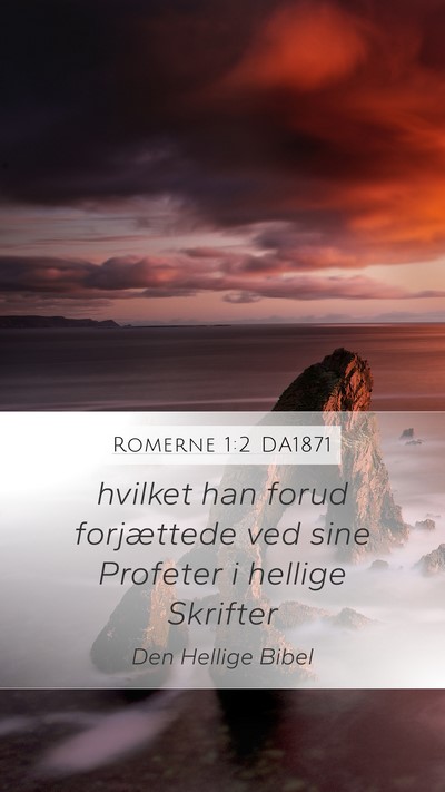 Romerne 1:2 DA1871 Bible Verse Image