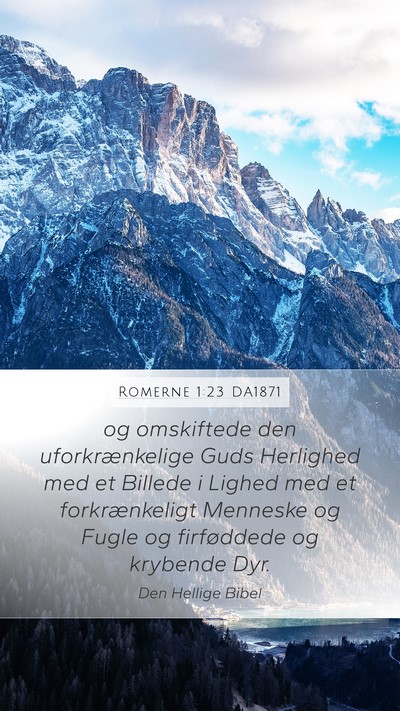 Romerne 1:23 DA1871 Bible Verse Image