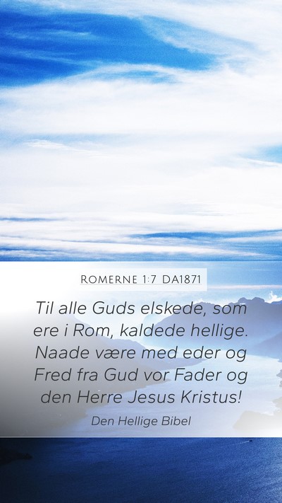 Romerne 1:7 DA1871 Bible Verse Image