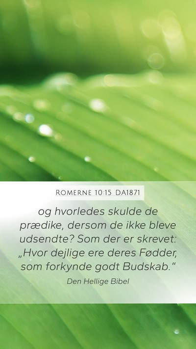 Romerne 10:15 DA1871 Bible Verse Image