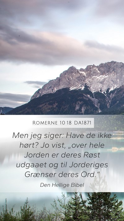 Romerne 10:18 DA1871 Bible Verse Image