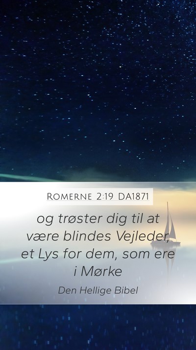Romerne 2:19 DA1871 Bible Verse Image