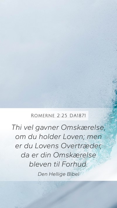 Romerne 2:25 DA1871 Bible Verse Image