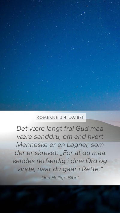 Romerne 3:4 DA1871 Bible Verse Image