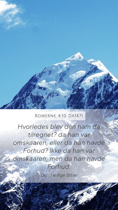 Romerne 4:10 DA1871 Bible Verse Image