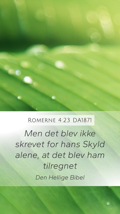 Romerne 4:23 DA1871 Bible Verse Image