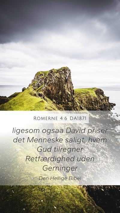 Romerne 4:6 DA1871 Bible Verse Image
