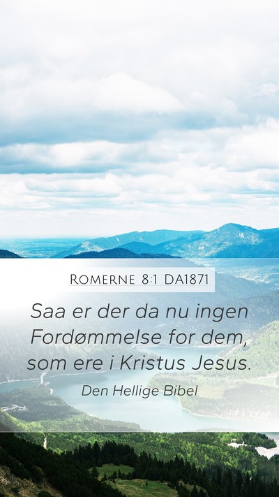 Romerne 8:1 DA1871 Bible Verse Image