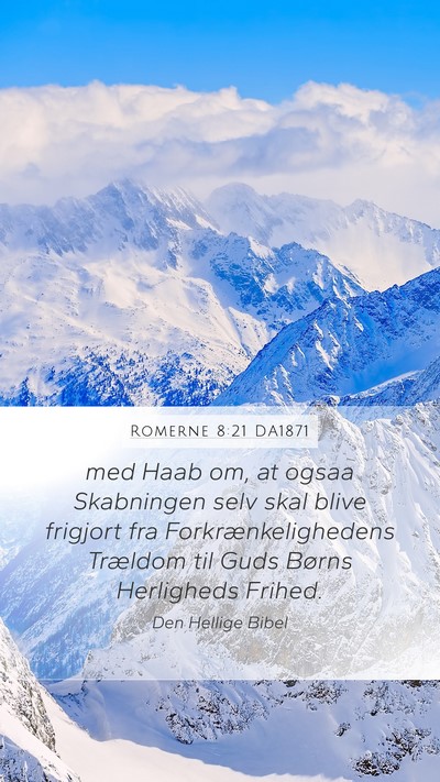 Romerne 8:21 DA1871 Bible Verse Image