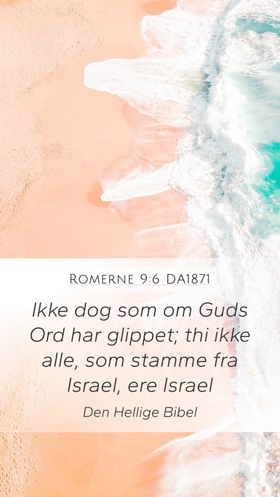 Romerne 9:6 DA1871 Bible Verse Image