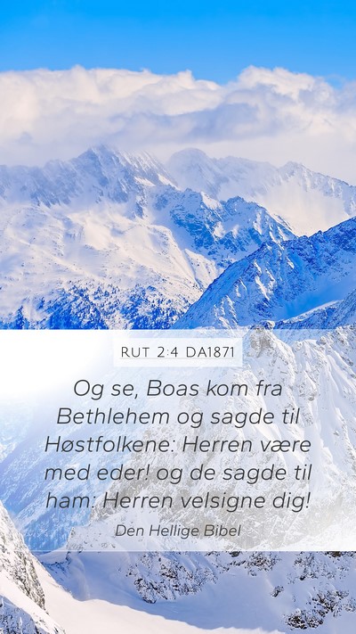 Rut 2:4 DA1871 Bible Verse Image