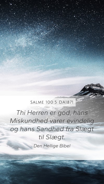 Salme 100:5 DA1871 Bible Verse Image