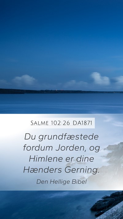 Salme 102:26 DA1871 Bible Verse Image