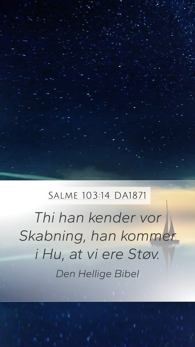 Salme 103:14 DA1871 Bible Verse Image