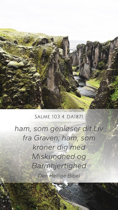 Salme 103:4 DA1871 Bible Verse Image