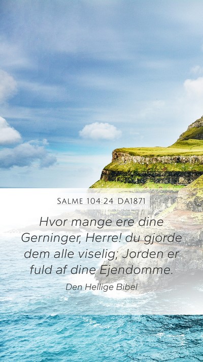 Salme 104:24 DA1871 Bible Verse Image