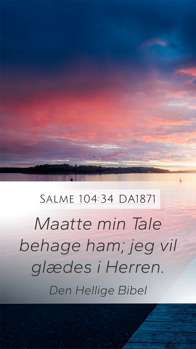 Salme 104:34 DA1871 Bible Verse Image