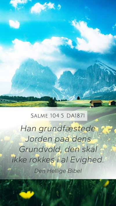 Salme 104:5 DA1871 Bible Verse Image