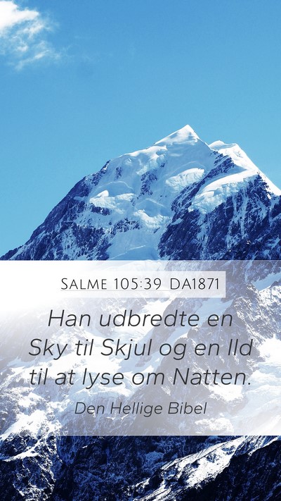 Salme 105:39 DA1871 Bible Verse Image