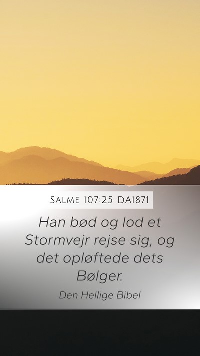 Salme 107:25 DA1871 Bible Verse Image