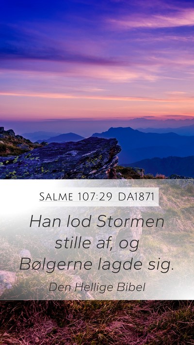 Salme 107:29 DA1871 Bible Verse Image