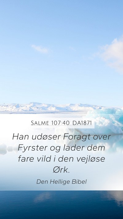 Salme 107:40 DA1871 Bible Verse Image
