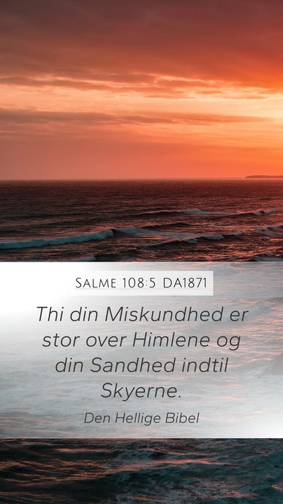 Salme 108:5 DA1871 Bible Verse Image