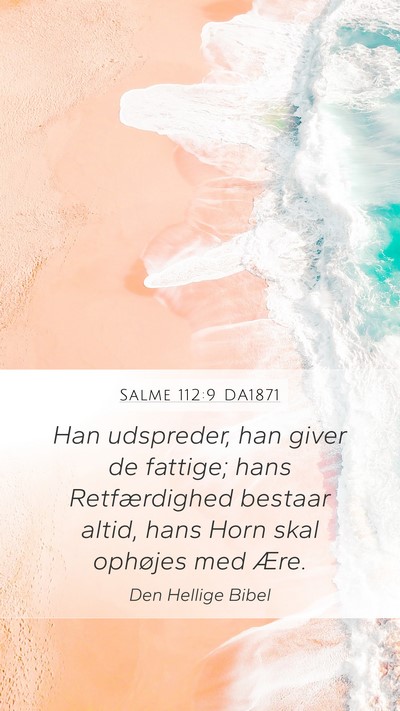 Salme 112:9 DA1871 Bible Verse Image