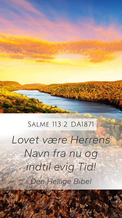 Salme 113:2 DA1871 Bible Verse Image