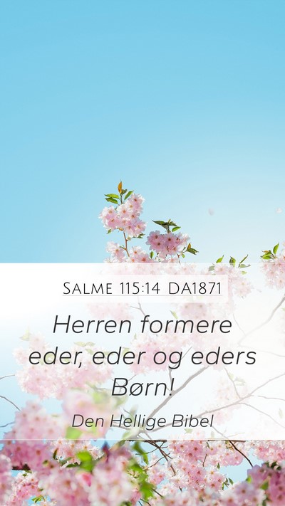 Salme 115:14 DA1871 Bible Verse Image