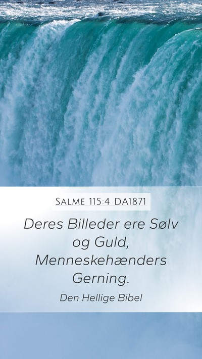 Salme 115:4 DA1871 Bible Verse Image