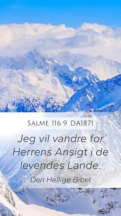 Salme 116:9 DA1871 Bible Verse Image