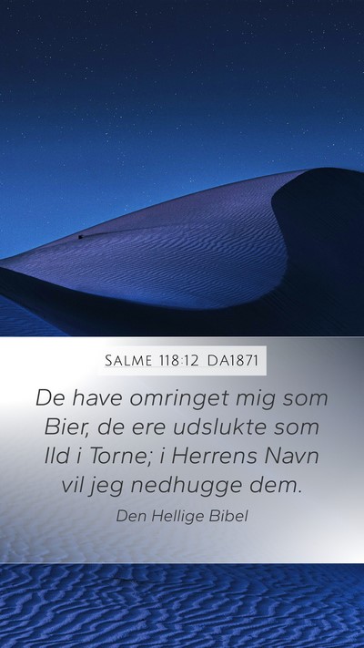 Salme 118:12 DA1871 Bible Verse Image