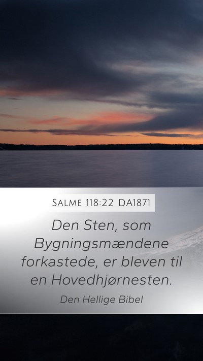 Salme 118:22 DA1871 Bible Verse Image