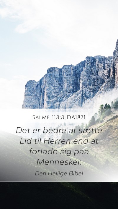 Salme 118:8 DA1871 Bible Verse Image
