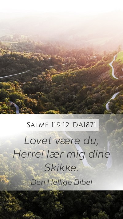 Salme 119:12 DA1871 Bible Verse Image