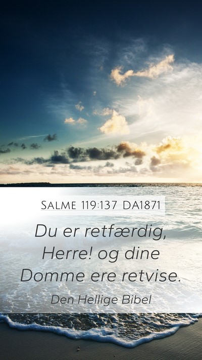 Salme 119:137 DA1871 Bible Verse Image