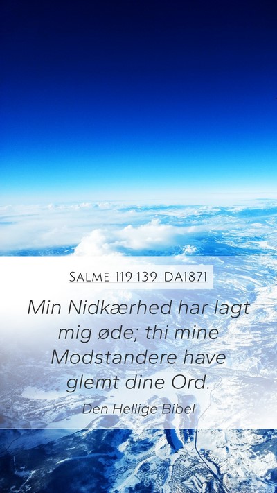 Salme 119:139 DA1871 Bible Verse Image