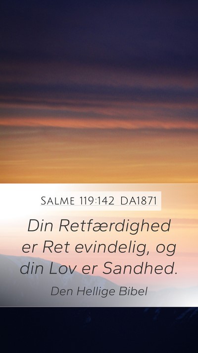 Salme 119:142 DA1871 Bible Verse Image