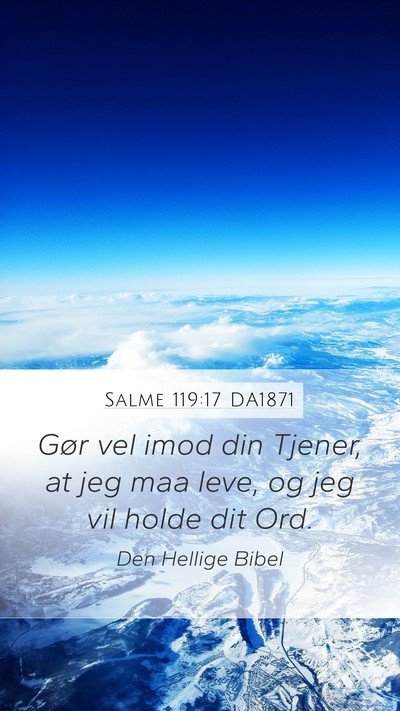 Salme 119:17 DA1871 Bible Verse Image