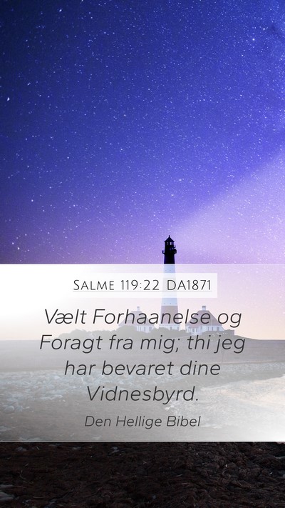 Salme 119:22 DA1871 Bible Verse Image