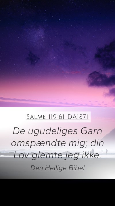 Salme 119:61 DA1871 Bible Verse Image