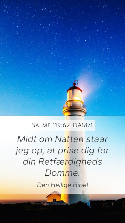 Salme 119:62 DA1871 Bible Verse Image