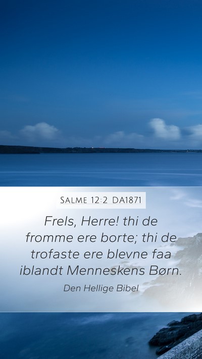 Salme 12:2 DA1871 Bible Verse Image