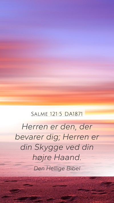 Salme 121:5 DA1871 Bible Verse Image