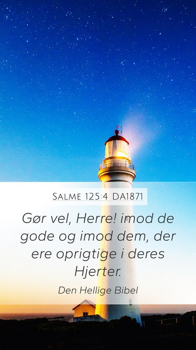 Salme 125:4 DA1871 Bible Verse Image